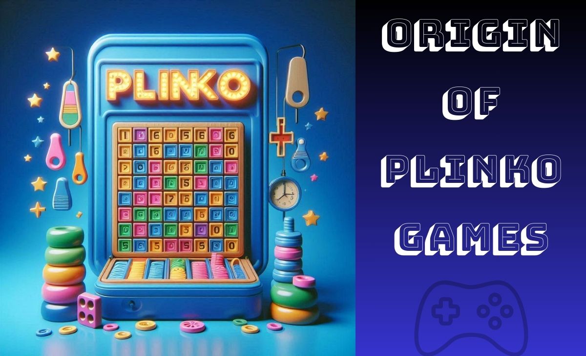 Origin of Plinko Games