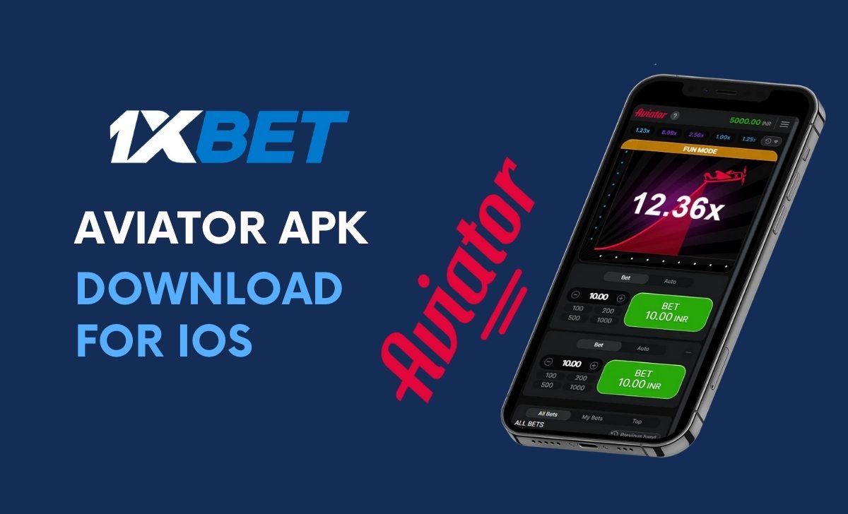 How to Download 1XBET Aviator Apk for iOS