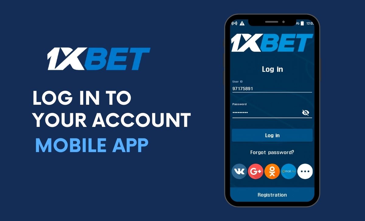 How to Log In to your 1XBET account via the mobile app