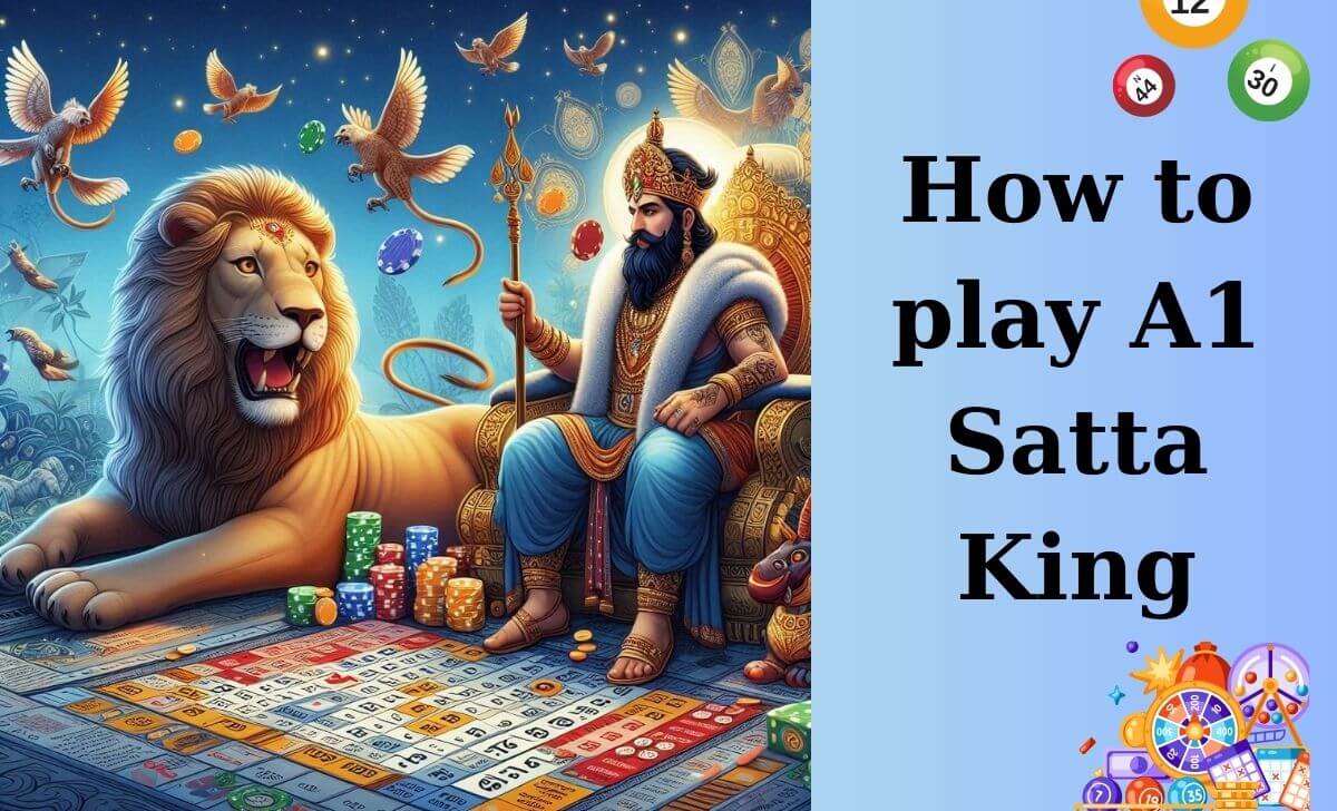 Step by step to play A1 Satta King