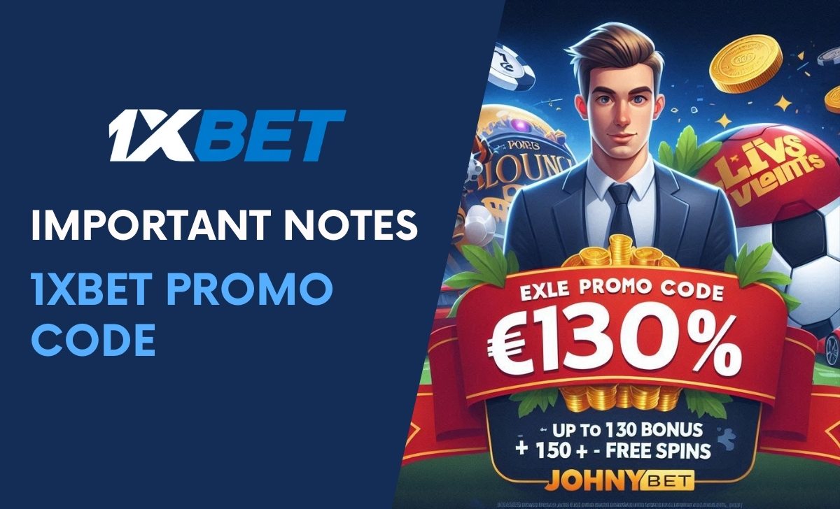 Important notes when using a 1XBET promo code