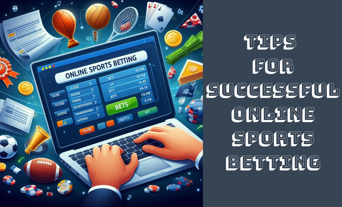 Tips for successful Online Sports Betting