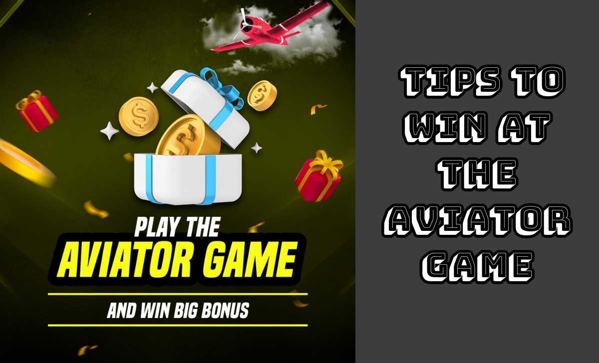 Tips to win at the Aviator Game